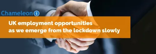 UK employment opportunities as we emerge from the lockdown slowly