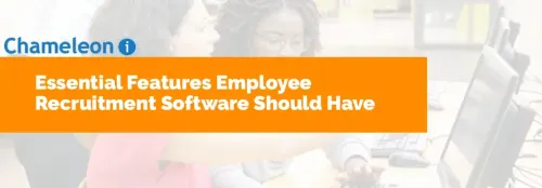 Essential Features Employee Recruitment Software Should Have