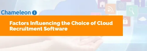 Factors Influencing the Choice of Cloud Recruitment Software