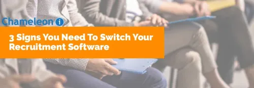 3 Signs You Need To Switch Your Recruitment Software