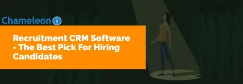 Recruitment CRM Software & The Best Pick For Hiring Candidates