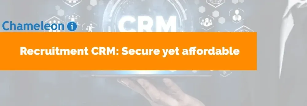 Recruitment CRM: Secure yet Affordable