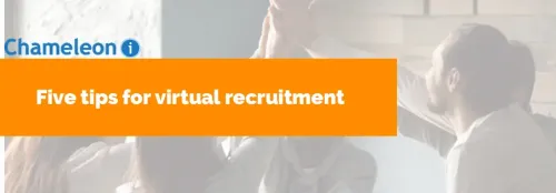 Five tips for virtual recruitment