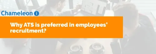 Why ATS is Preferred in Employees’ Recruitment?