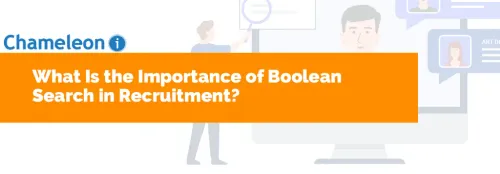 What Is the Importance of Boolean Search in Recruitment?